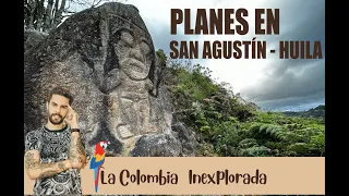 Plans and activities to do in San Agustín - Huila in colombia