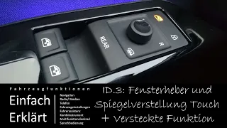 VW ID3 ID4: Fensterheber + Spiegelverstellung + Kindersicherung + versteckte Funktion