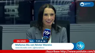 Mañanas Blu con Néstor Morales 7:00 – 8:00 I 22-04-2024 I Debate sobre marchas de la oposición