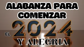 🔥ALABANZAS QUE TRAEN GOZO Y ALEGRIA A TU CASA - MUSICA CRISTIANA PARA COMENZAR EL AÑO FELI