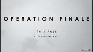 Operation Finale (2018) Official Trailer