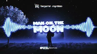 Alan Walker x Benjamin Ingrosso - Man On The Moon(ORZ3U BOOTLEG)