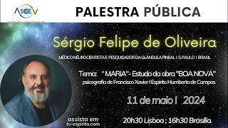 Palestra Pública 11/05/2023 com Dr. Sérgio Felipe de Oliveira "Maria"