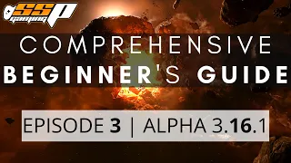 Star Citizen Comprehensive Beginner's Guide | Episode 3 - Ship Combat, Weapons, Missiles, Navigation