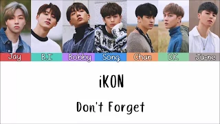 iKON - Don't Forget [Lyrics Han | Rom | Indo] Lirik Terjemahan Indonesia