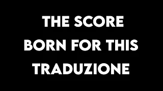 The Score - Born For This ||traduzione||