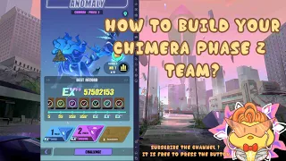 How to build your Chimera Phase 2 Team ? Esper Alternative options and team build guide vid.