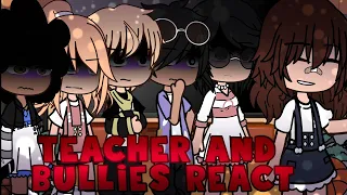 Jane's teacher and bullies react to Eleven | Part 9 | Gacha Club | READ DESC