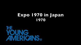 1970 - Expo 1970 in Japan   AUDIO ONLY