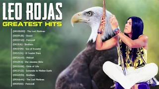 Leo Rojas Greatest Hits Full Album 2022 | Best of Pan Flute 2022 - Pan Flute Collection