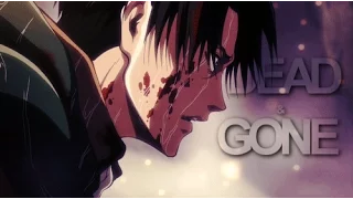 Levi Ackerman || Dead And Gone [amv]