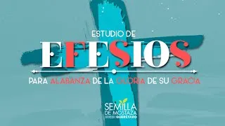 (01) Efesios 1:1-6 -Las bendiciones del Padre