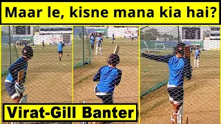 Virat Kohli and Shubman Gill banter, DO NOT MISS