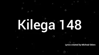 kilega 148 full lyrics Telwa lalarwa igudo atir