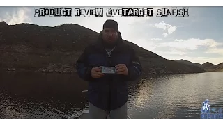 Product Review: LiveTarget Sunfish