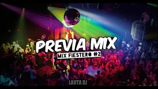 MIX PREVIA #2 (ENGANCHADO FIESTERO) LAUTA DJ