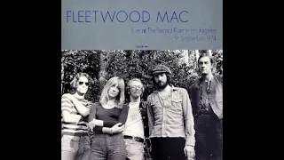 Fleetwood Mac Live Record Plant L  A   9:19:74 KMET Broadcast