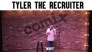 Sam and Tyler the Recruiter - heckler.