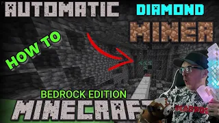 Minecraft Bedrock Automatic Diamond Miner