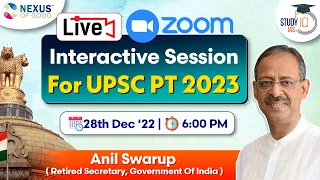 Live Session with Anil Swarup (Retd. IAS) sir on UPSC CSE Interview 2022