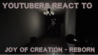 YouTubers React to Joy of Creation: Reborn