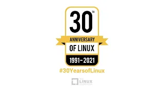 30 Years of Linux 1991-2021