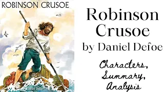 Robinson Crusoe by Daniel Defoe | Characters, Summary, Analysis