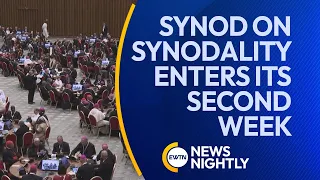 The Synod on Synodality Enters Its Second Week | EWTN News Nightly