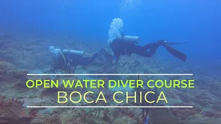 OPEN WATER DIVER COURSE, IN TROPICAL SEA DIVERS, BOCA CHICA, DOMINICAN REPUBLIC