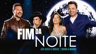 João Bosco & Vinicius e @maiaramaraisaoficial  - Fim da Noite (DVD JBEV21InConcert)