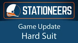 Stationeers - Hard Suit ( Game Update )