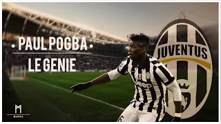Paul Pogba |  Le Génie | Amazing Skills & Goals |  HD
