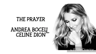 The Prayer - Celine Dion ft. Andrea Bocelli (LYRICS)