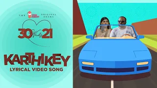 30 weds 21 Web Series | Karthikeyy Lyrical Video Song | Girl Formula | Chai Bisket