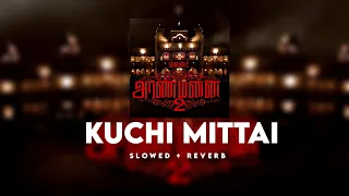 Kuchi Mittai - Slowed+Reverb | VSNation