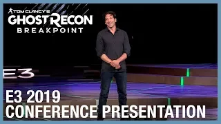 Ghost Recon Breakpoint: E3 2019 Conference Presentation | Ubisoft [NA]