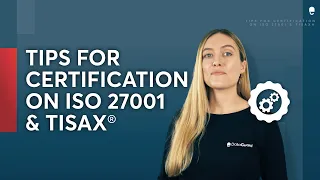 4 x tips for successful ISO 27001-TISAX® certification
