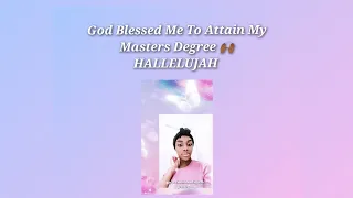Master's Degree Testimony! 🌸GLORY TO GOD #Godisfaithful