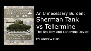 Book Review: An Unnecessary Burden: Sherman Tank vs Tellermine