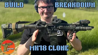 Mk18 Clone Build Breakdown