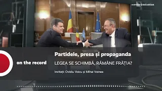 PODCAST. Partidele, presa și propaganda: legea se schimbă. Rămâne frăția?