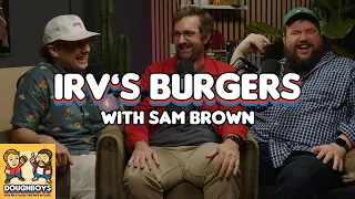 Irv's Burgers with Sam Brown