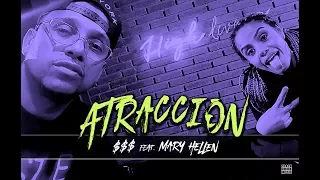 ATRACCIÓN - $$$ ft MARY HELLEN (Video Oficial)