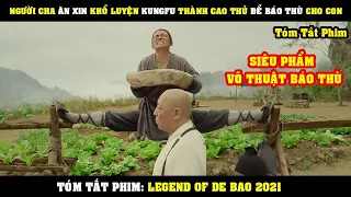 [Review Phim] Người Cha ĂN XIN Khổ Luyện KUNGFU Trở Thành Cao Thủ Để Báo Thù Cho Con Trai