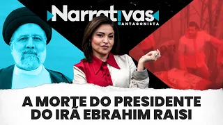 A morte do presidente do Irã Ebrahim Raisi - Narrativas#152 com Madeleine Lacsko