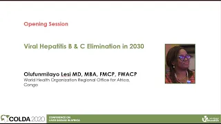 Viral Hepatitis B & C Elimination in 2030 | Olufunmilayo Lesi, MD, MBA, FMCP, FWACP