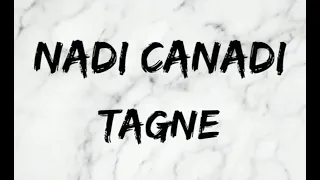 Nadi canadi- lyrics