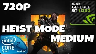 Black Ops 4 - Core 2 Quad - GT 1030 - 720p Medium Settings (Call of Duty BO4 Heist Mode Benchmark)