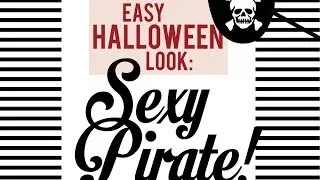 Halloween Makeup: Sexy Pirate! | Makeup Geek