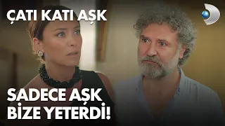 Sadece aşk bize yeterdi! Çatı Katı Aşk 6. Bölüm